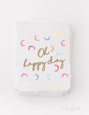 Paper Baristas - "Oh Happy Day" Birthday Celebration Friend Greeting Card